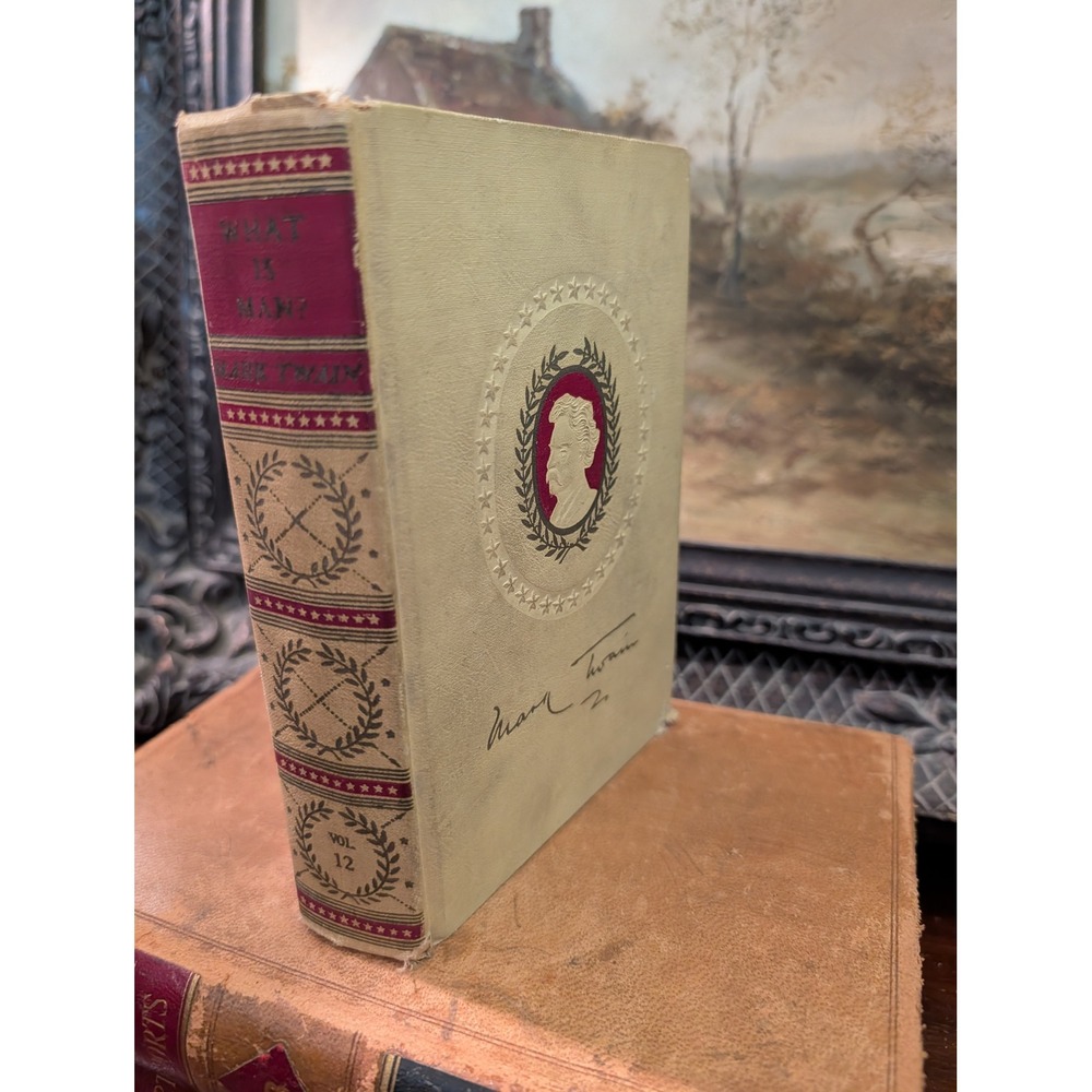 Mark Twain What Is Man? American Artists Edition Vol 12 1917